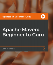 Apache Maven: Beginner to Guru [Video]