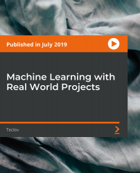 Machine Learning with Real World Projects [Video]