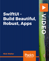 SwiftUI - Build Beautiful, Robust, Apps [Video]