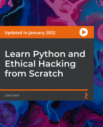 Learn Python and Ethical Hacking from Scratch [Video]