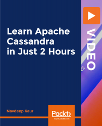 Learn Apache Cassandra in Just 2 Hours [Video]