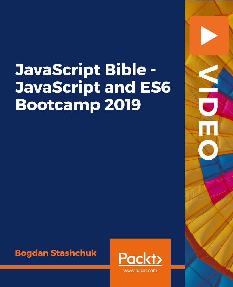 JavaScript Bible - JavaScript and ES6 Bootcamp 2019