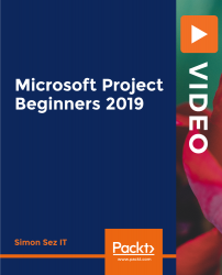 Microsoft Project Beginners 2019 [Video]