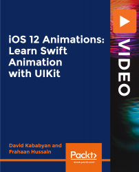 iOS 12 Animations: Learn Swift Animation with UIKit [Video]