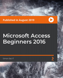 Microsoft Access Beginners 2016 [Video]