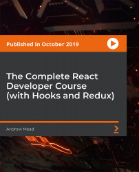The Complete React Developer Course (with Hooks and Redux) [Video]