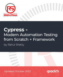 Cypress - Modern Automation Testing from Scratch + Framework [Video]