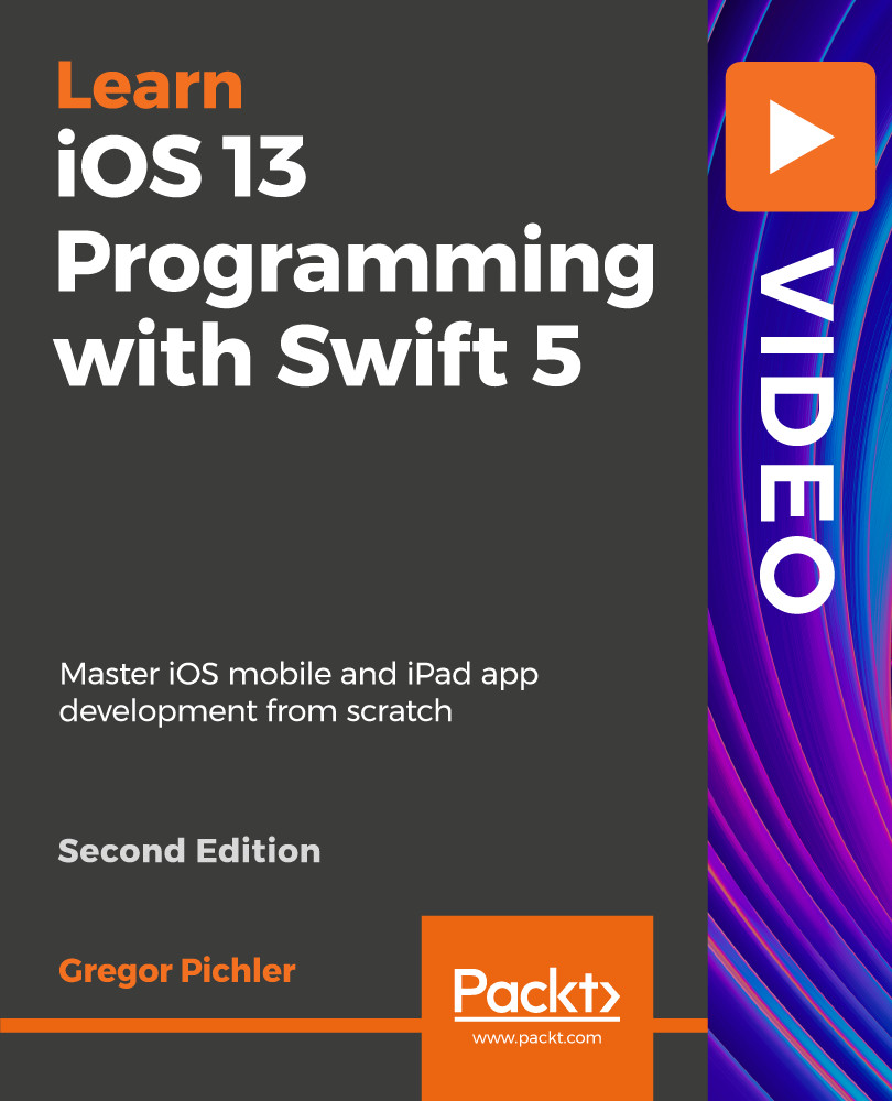 iOS 13 Programming with Swift 5 (2nd Edition)