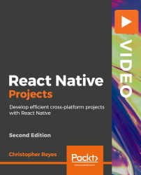 React Native Projects - Second Edition [Video]