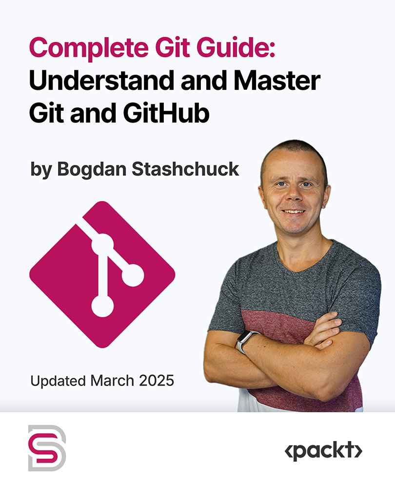 Complete Git Guide: Understand and Master Git and GitHub