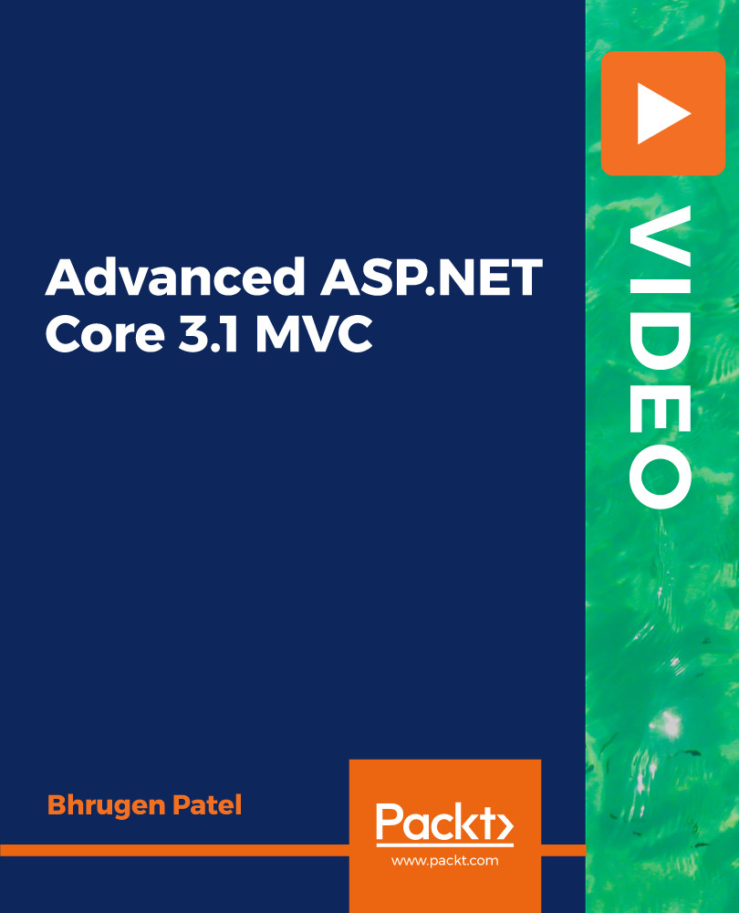 Advanced ASP.NET Core 3.1 MVC