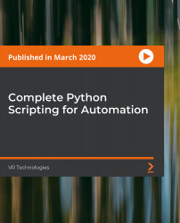 Complete Python Scripting for Automation [Video]