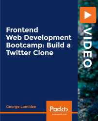 Frontend Web Development Bootcamp - Build a Twitter Clone [Video]