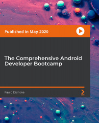 The Comprehensive Android Developer Bootcamp [Video]