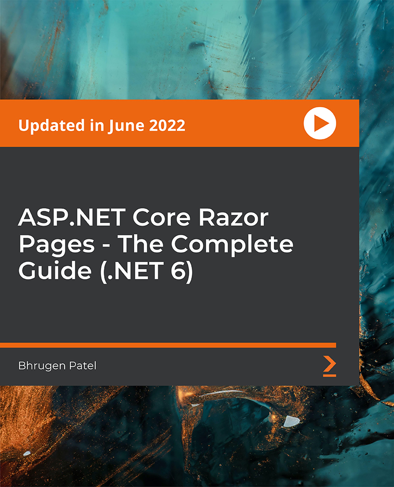 ASP.NET Core Razor Pages - The Complete Guide (.NET 6)