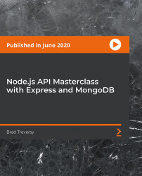 Node.js API Masterclass with Express and MongoDB [Video] | Packt