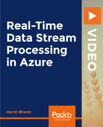 Real-Time Data Stream Processing in Azure [Video]