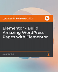 Elementor - Build Amazing WordPress Pages with Elementor [Video]