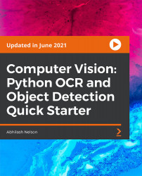 Computer Vision: Python OCR and Object Detection Quick Starter [Video]