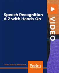 Speech Recognition A-Z with Hands-On [Video]