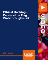 Ethical Hacking - Capture the Flag Walkthroughs - v2 [Video]