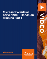 Microsoft Windows Server 2019 - Hands-On Training Part I [Video]