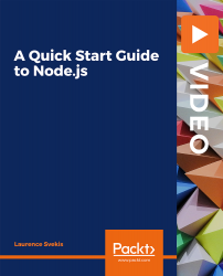 A Quick Start Guide to Node.js [Video]