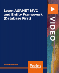 Learn ASP.NET MVC and Entity Framework (Database First) [Video]