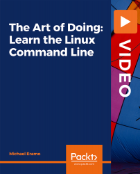 The Art of Doing: Learn the Linux Command Line [Video]