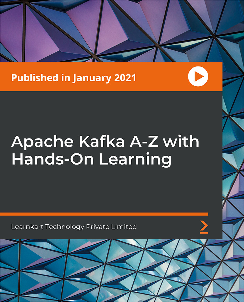 Apache Kafka A-Z with Hands-On Learning