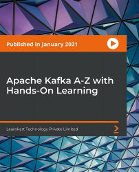 Apache Kafka A-Z with Hands-On Learning [Video]