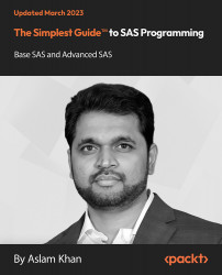 The Simplest Guide™ to SAS Programming | Base SAS | Advanced SAS [Video]