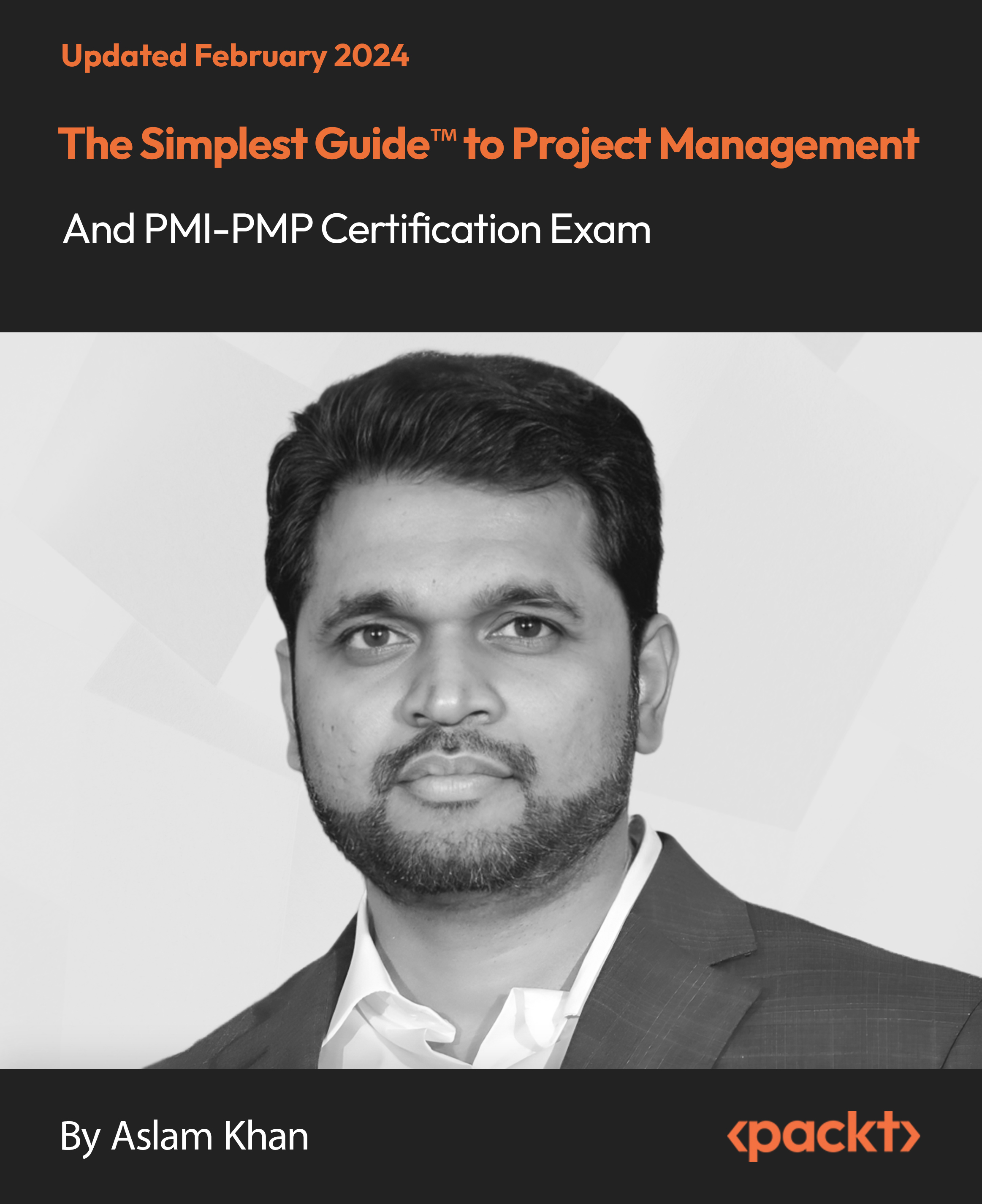 The Simplest Guide™ to Project Management and PMI-PMP Certification Exam