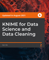 KNIME for Data Science and Data Cleaning [Video]