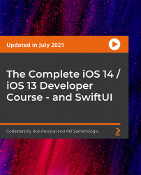 The Complete iOS 14 / iOS 13 Developer Course - and SwiftUI [Video]