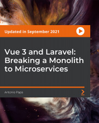 Vue 3 and Laravel: Breaking a Monolith to Microservices [Video]