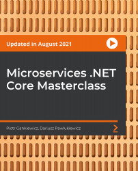 Microservices .NET Core Masterclass [Video]