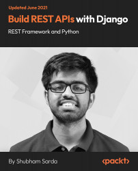 Build REST APIs with Django REST Framework and Python [Video]