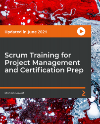 Scrum Training for Project Management and Certification Prep [Video]