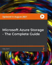 Microsoft Azure Storage - The Complete Guide [Video]