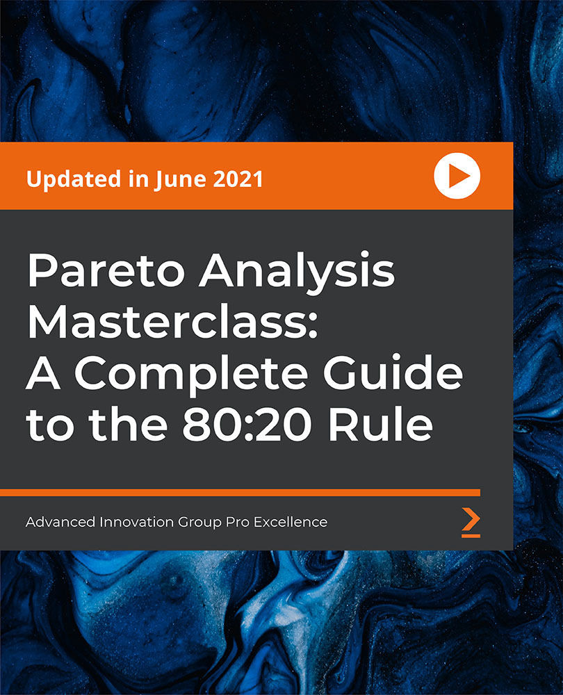 Pareto Analysis Masterclass: A Complete Guide to the 80:20 Rule 