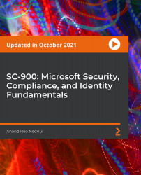 SC-900: Microsoft Security, Compliance, and Identity Fundamentals [Video]