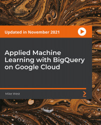 Applied Machine Learning with BigQuery on Google Cloud