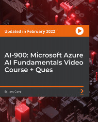 AI-900: Microsoft Azure AI Fundamentals Video Course + Ques [Video]