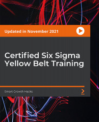  Certified Six Sigma Yellow Belt Training [Video]