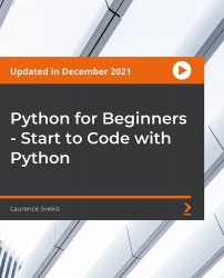 Python for Beginners - Start to Code with Python [Video]