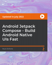 Android Jetpack Compose - Build Android Native UIs Fast