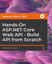 Hands-On ASP.NET Core Web API - Build API from Scratch [Video]