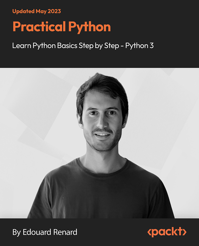 Practical Python: Learn Python Basics Step by Step - Python 3