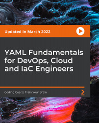 YAML Fundamentals for DevOps, Cloud and IaC Engineers [Video]